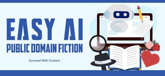 Easy AI Public Domain Fiction