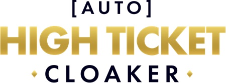 Auto High Ticket Cloaker Software
