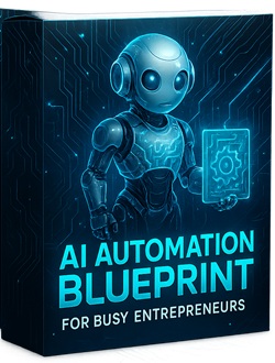 AI Automation Blueprint for Busy Entrepreneurs